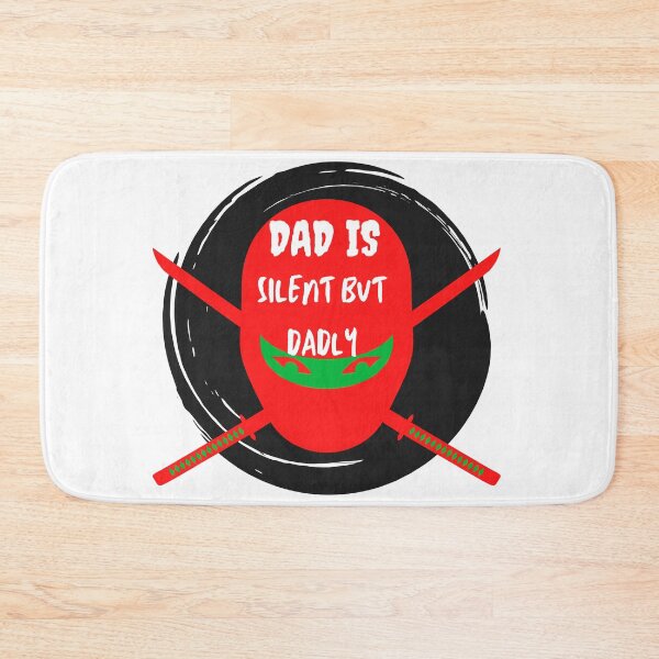 Item preview, Silent But Dadly Ninja Dad designed and sold by SolSel ⭐⭐⭐⭐⭐.