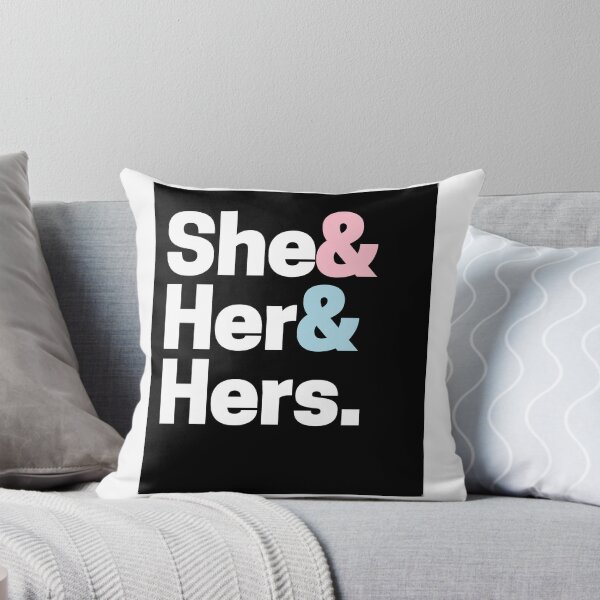 Item preview, She her hers.  designed and sold by dmech8787.