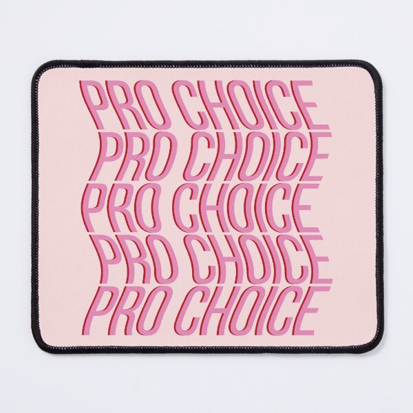 Item preview, Pro choice designed and sold by Xenaj.