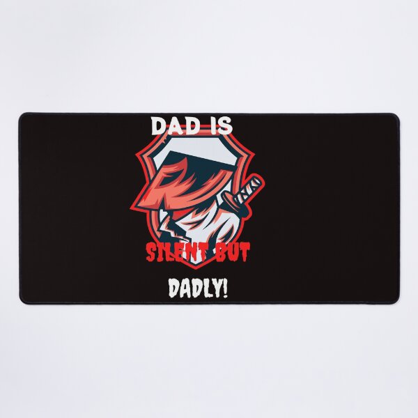 Item preview, Silent But Dadly Samurai Dad designed and sold by SolSel ⭐⭐⭐⭐⭐.