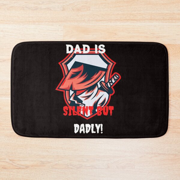 Item preview, Silent But Dadly Samurai Dad designed and sold by SolSel ⭐⭐⭐⭐⭐.