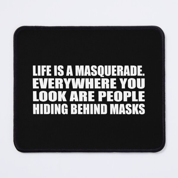 Item preview, Life is a masquerade. Everywhere you look are people hiding behind masks designed and sold by Colorfulandfun.