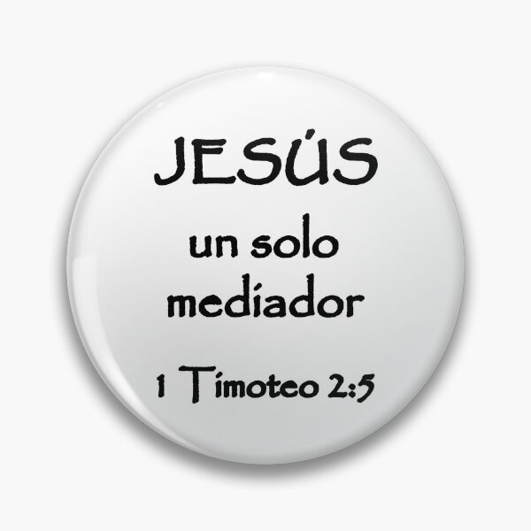 Item preview, 1 Timothy 2:5 Jesus Only Mediator Spanish Bible Verse designed and sold by NombresDeJesus.