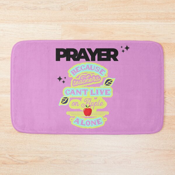 Item preview, Prayer, Because Teachers Can't Live on Apple Alone - Pink and Black designed and sold by TheReporter1.