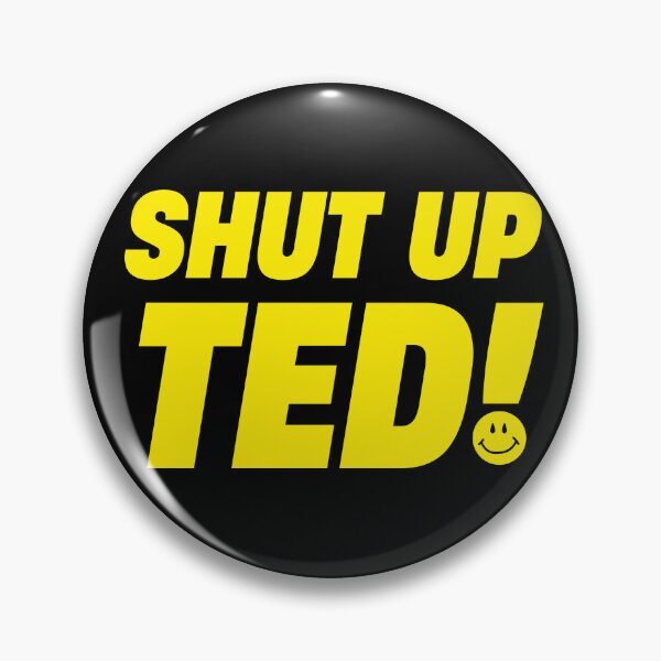 Item preview, Shut up Ted designed and sold by boec gear.