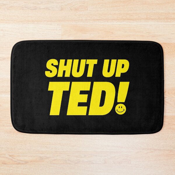 Item preview, Shut up Ted designed and sold by boec gear.