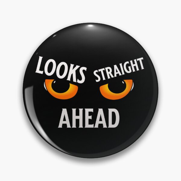 Item preview, Looks Straight Ahead designed and sold by Crazy Crow.