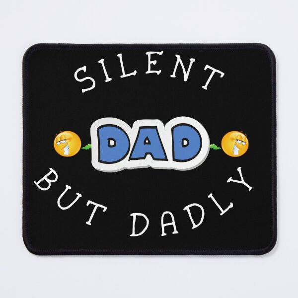 Item preview, Silent But Dadly Dad, Dda Farts designed and sold by SolSel ⭐⭐⭐⭐⭐.