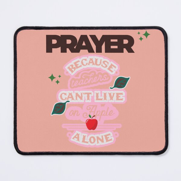 Item preview, Prayer, Because Teachers Can't Live on Apple Alone - Peach and Brown designed and sold by TheReporter1.