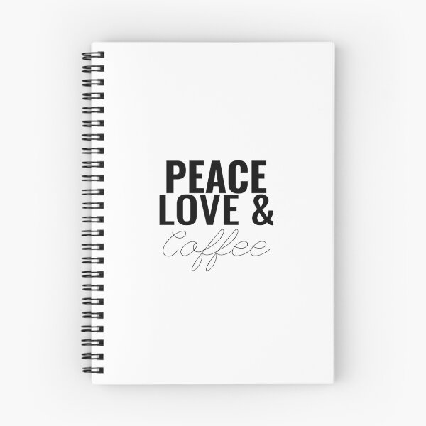 Item preview, Peace, love and coffee designed and sold by Minimalist Quotes and Sayings.