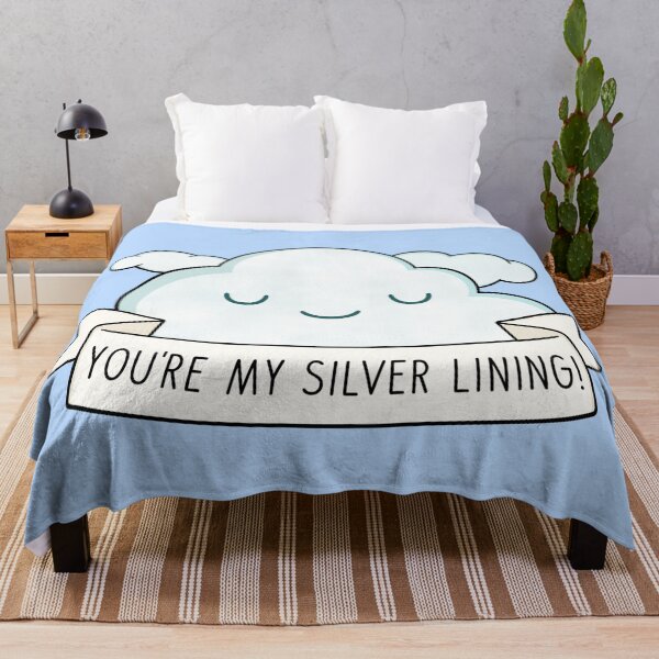 Item preview, You're My Silver Lining designed and sold by BaconPancakes21.
