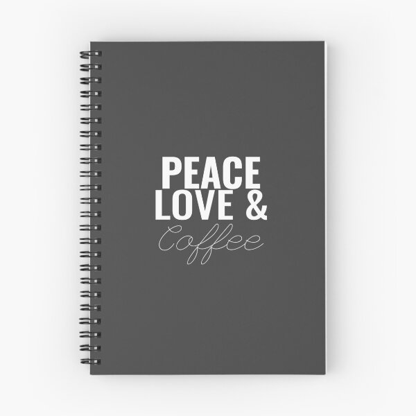 Item preview, Peace, love and coffee designed and sold by Minimalist Quotes and Sayings.