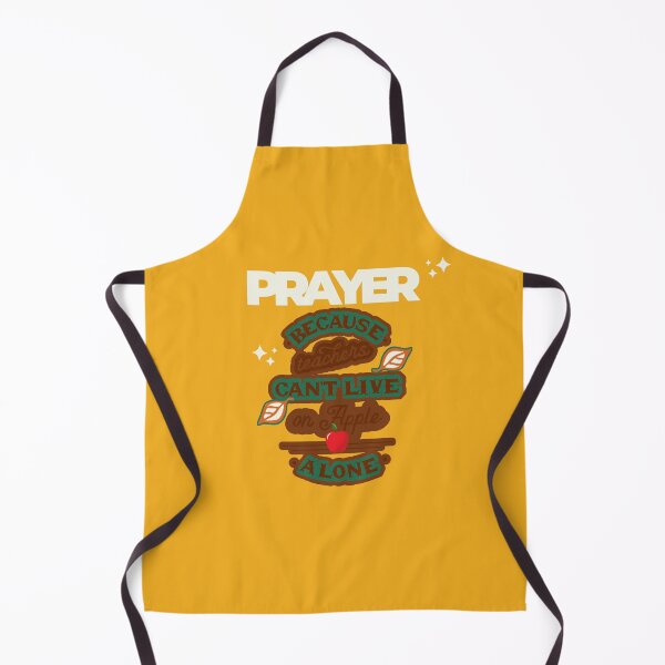 Item preview, Prayer, Because Teachers Can't Live on Apple Alone - Yellow and White designed and sold by TheReporter1.