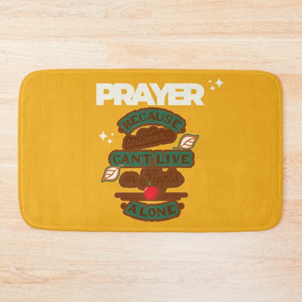 Item preview, Prayer, Because Teachers Can't Live on Apple Alone - Yellow and White designed and sold by TheReporter1.