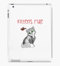 Kittens Rule iPad Case/Skin