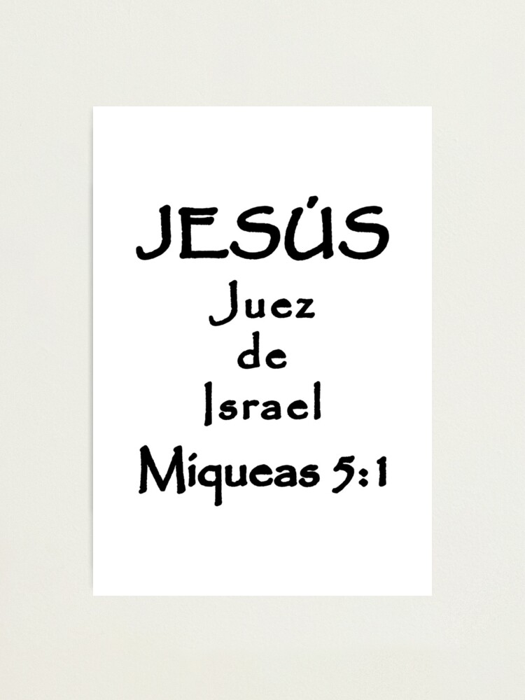 Lámina fotográfica «Miqueas 51 Jesús Juez de Israel Versículo de la Biblia en Español» de