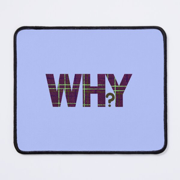 Item preview, Why? designed and sold by Designza1.