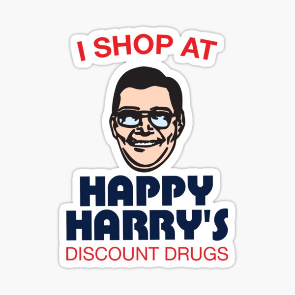 "Happy Harry's Discount Drugs" Sticker by TeeArcade84 Redbubble