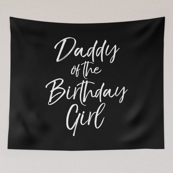 Item preview, Daddy Of The Birthday Girl For Men Father Dad Party designed and sold by PameGraha.