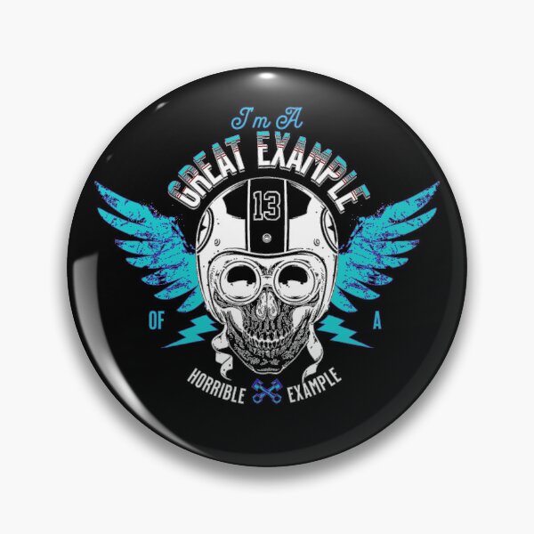 Item preview, Great example of a Horrible Example funny skull  designed and sold by Kashear.