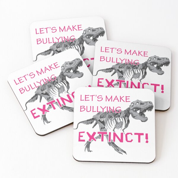 Item preview, Let's Make Bullying Extinct! designed and sold by DEW-Drops.