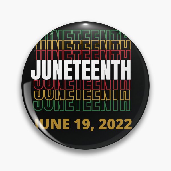 Item preview, Juneteenth June 19, 2022 Celebrate Black Freedom Design designed and sold by delohill.