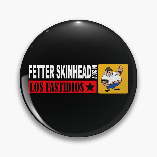 Item preview, Los Fastidios Fetter Skinhead In 2007 designed and sold by treenalo.