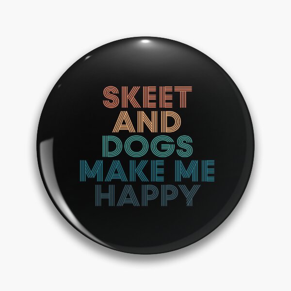 Item preview, Skeet And Dogs Make Me Happy- Gift for Skeet & Dogs Fans designed and sold by kindxinn.