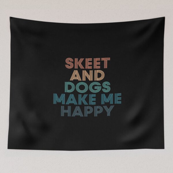 Item preview, Skeet And Dogs Make Me Happy- Gift for Skeet & Dogs Fans designed and sold by kindxinn.
