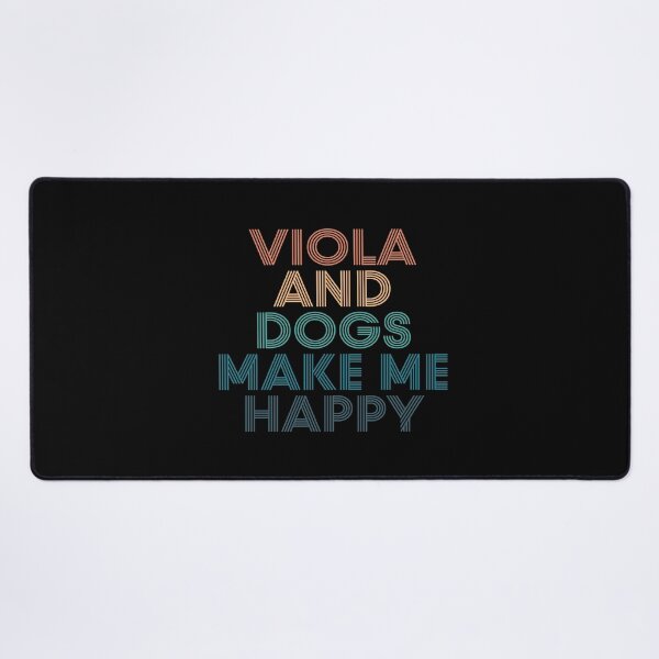 Item preview, Viola And Dogs Make Me Happy- Gift for Viola & Dogs Fans designed and sold by kindxinn.