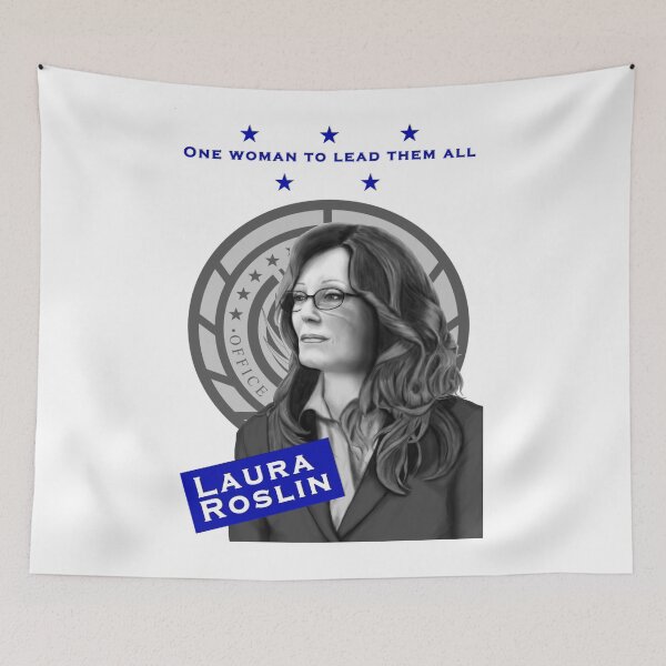 Item preview, President Laura Roslin - Election Poster designed and sold by kate04us.