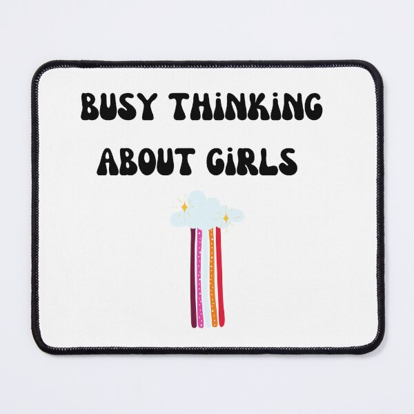 Item preview, Busy Thinking About Girls designed and sold by Lilac225769.