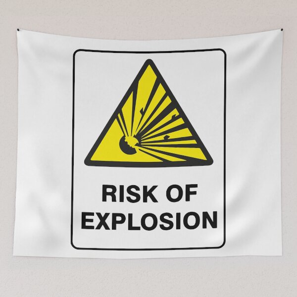 Item preview, Risc of Explosion Sign designed and sold by Exilant.