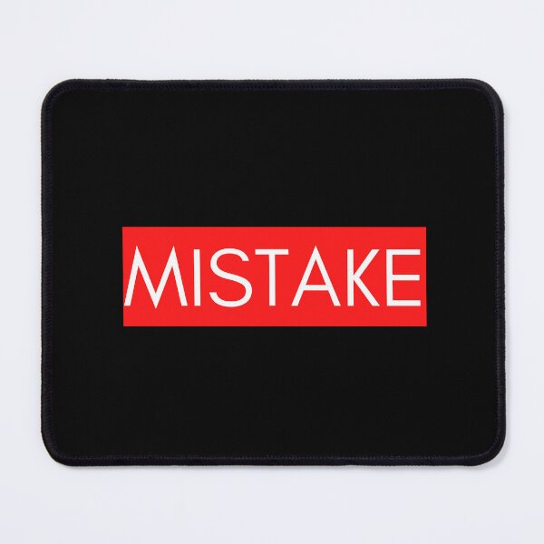 Item preview, MISTAKES designed and sold by Showmee.
