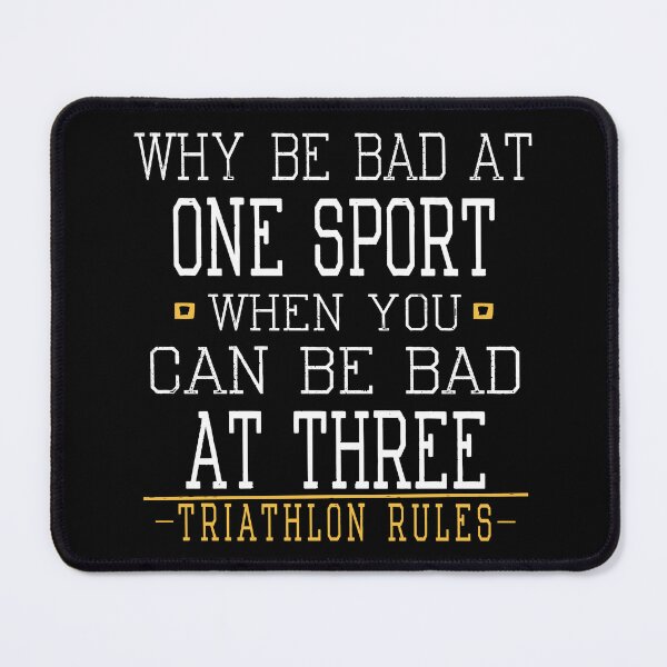 Item preview, Why Be Bad At One Sport When You Can Be Bad At Three designed and sold by SmartStyle.