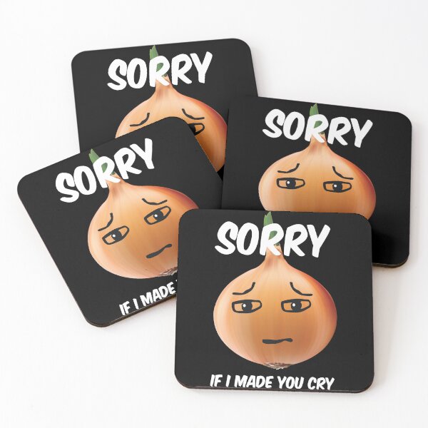 Item preview, Sorry If I Made You Cry Onion Vegetables designed and sold by MooonTees.
