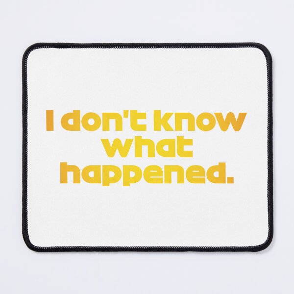 Item preview, NOR. I Don't Know What Happened - Best Team Radio Miami GP 2022 Season designed and sold by FilipeFerreira.