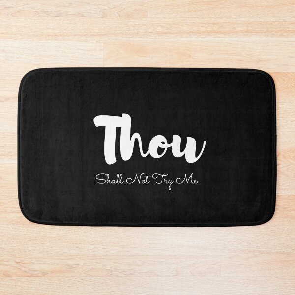 Item preview,    Thou Shall Not Try Me designed and sold by yassminishop.