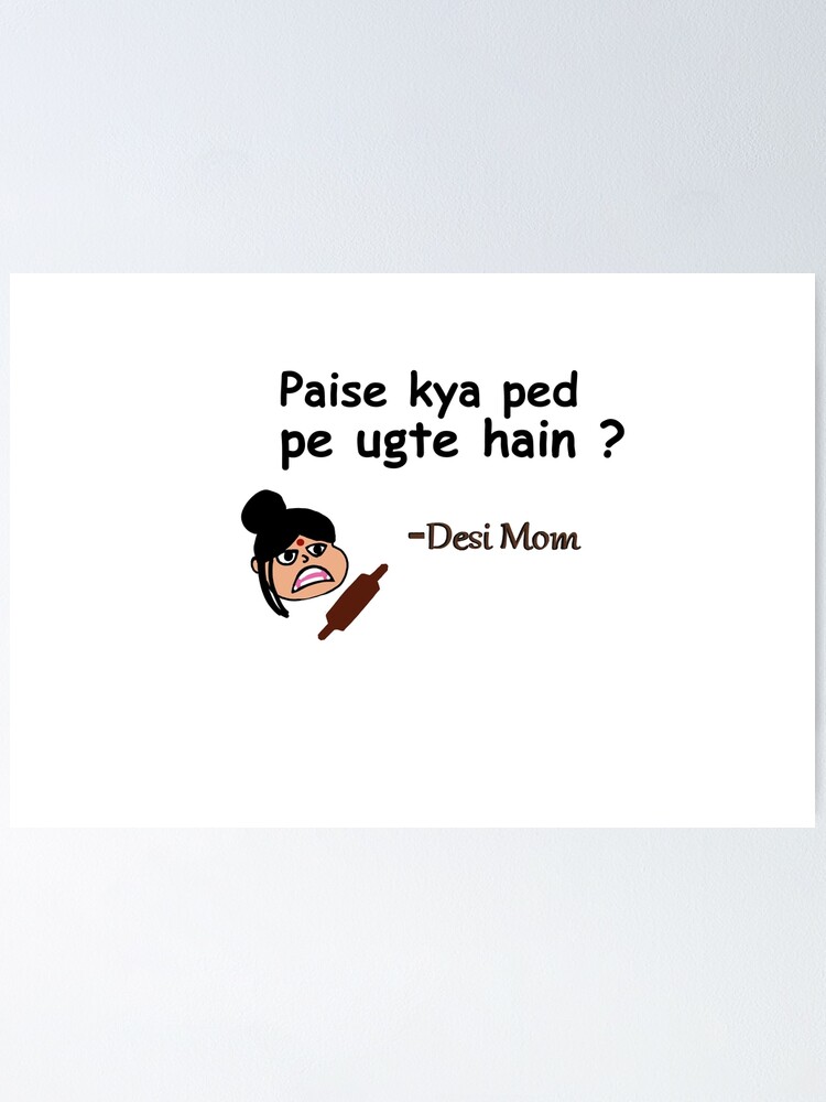 Funny Desi Mom quotes| Gifts for Mom | Indian Moms Funny Desi Mom quotes| Gifts for Mom | Indian Moms