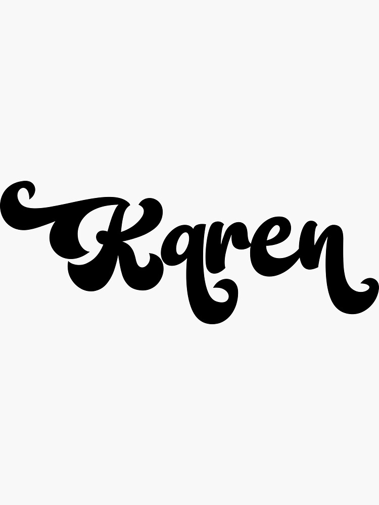 "Karen Name, Karen Calligraphy, Gift for Karen, Custom Gift Karen