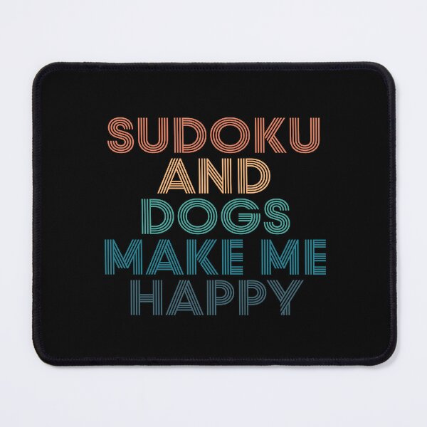 Item preview, Sudoku And Dogs Make Me Happy- Gift for Sudoku & Dogs Fans designed and sold by kindxinn.