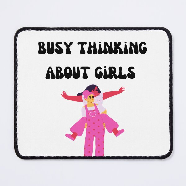 Item preview, Busy Thinking About Girls designed and sold by Lilac225769.