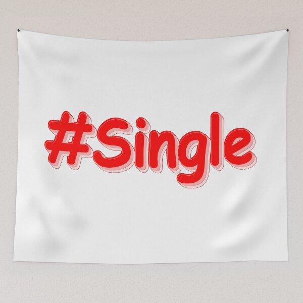 Item preview, "#Single" Cute Design. Buy Now designed and sold by Health And Fitness Posts e-Store.