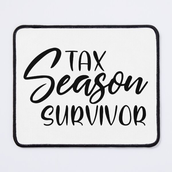 Item preview, Tax season survivor designed and sold by kd001614.