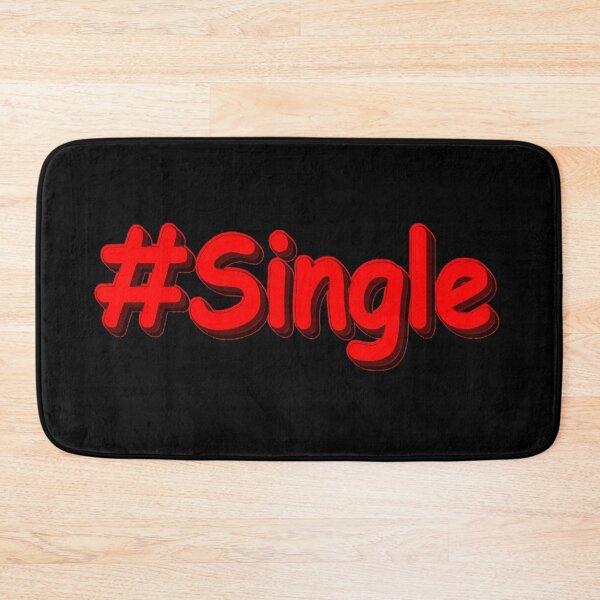 Item preview,  "#Single" Cute Design. Buy Now designed and sold by Health And Fitness Posts e-Store.