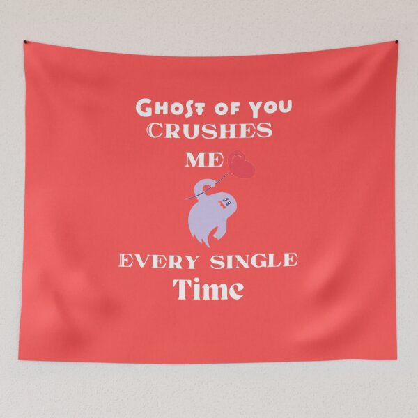 Item preview, Ghost Of You Crushes Me Every Single Time designed and sold by NoPurrsGiven.