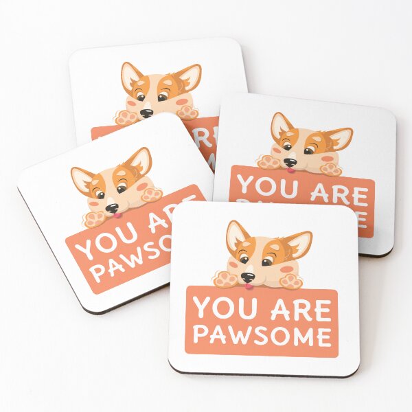 Item preview, You Are Pawsome designed and sold by Ranedel.