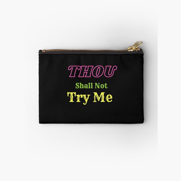 Item preview,    Thou Shall Not Try Me designed and sold by yassminishop.