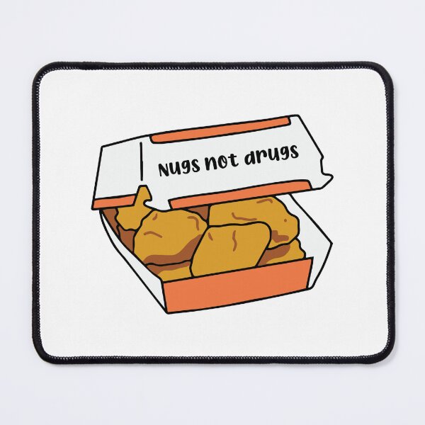 Item preview, Nugs not drugs designed and sold by kd001614.