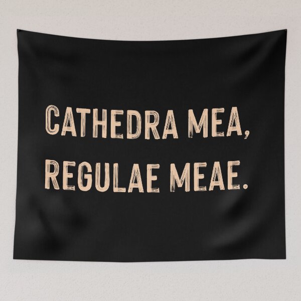 Item preview, Cathedra Mea, Regulae Meae designed and sold by supnups.